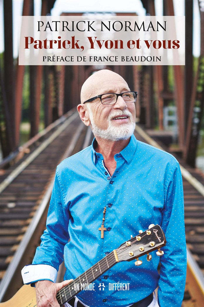 Livre Patrick Norman : Patrick, Yvon et vous - Carmel Dumas (Livre neuf) - ISBN 2764445229
