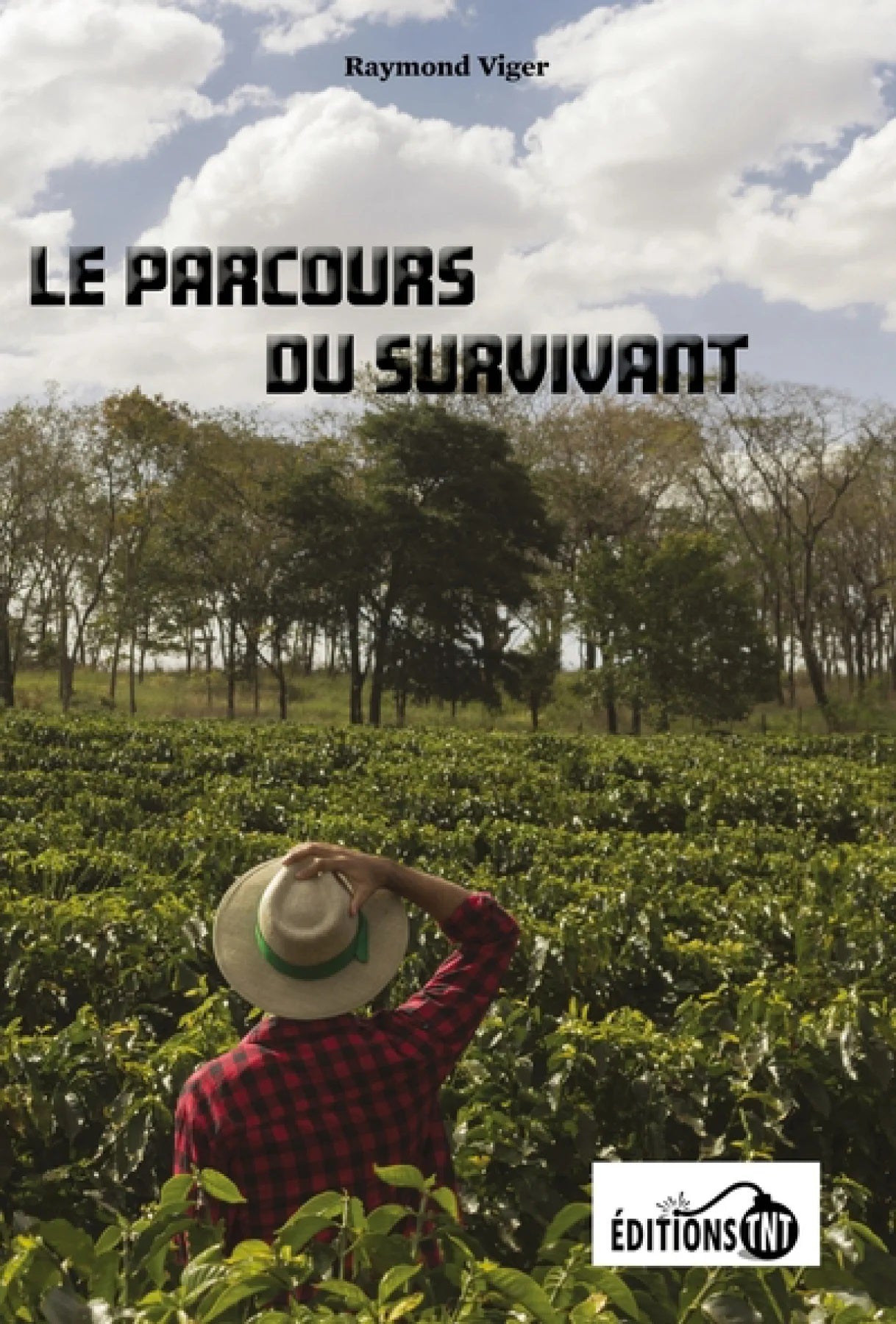 Livre Le parcours du survivant - Raymond Viger (Livre neuf)