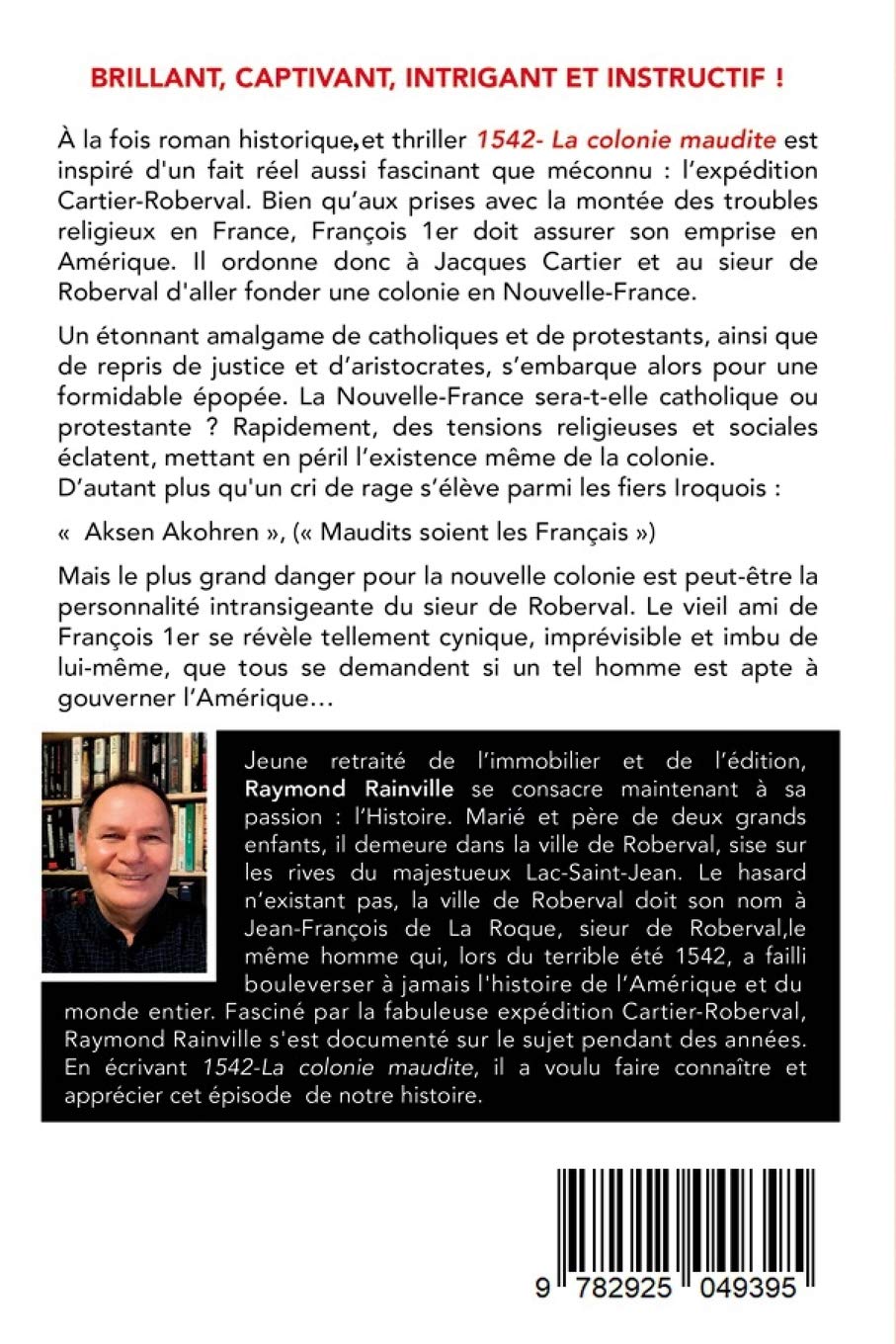 Livre 1542 : La colonie maudite - Raymond Rainville (Livre d'occasion) - ISBN 2925049397