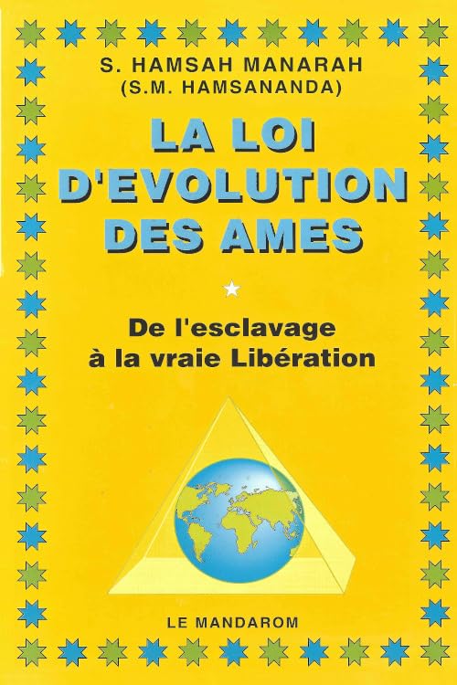 Livre ISBN 2950490069 La loi d'évolution des âmes : De l'esclavage à la vraie libération (S.Hamsah Manarah)