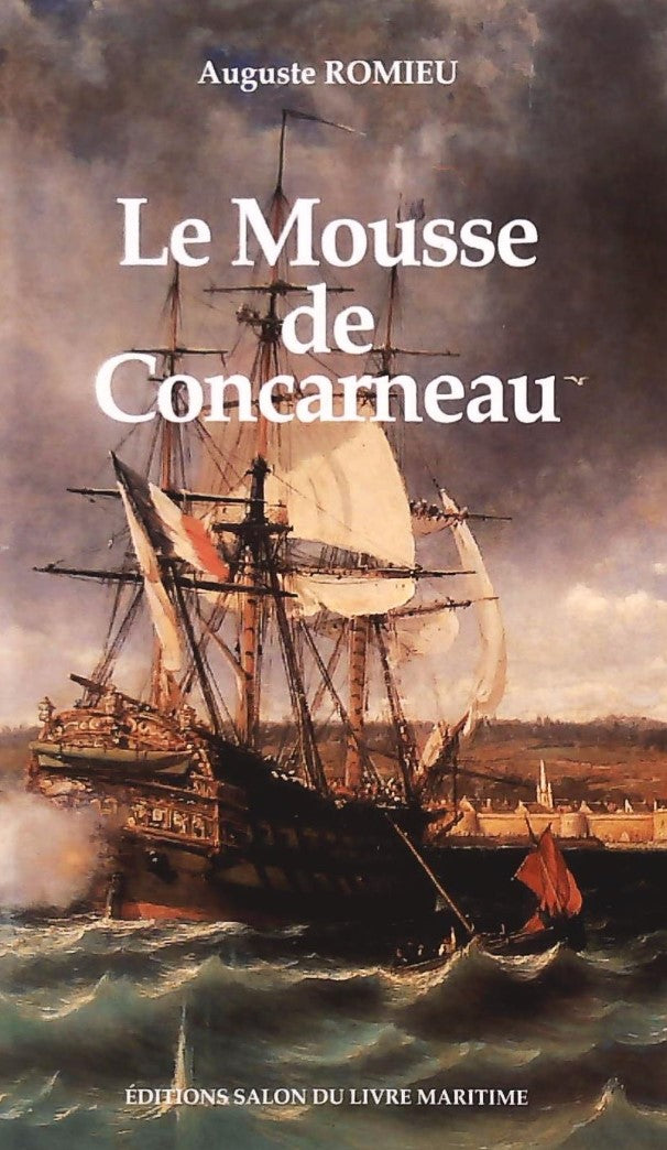 Livre Le Mousse de Concarneau - Auguste Romieu (Livre d'occasion) - ISBN 2950944809