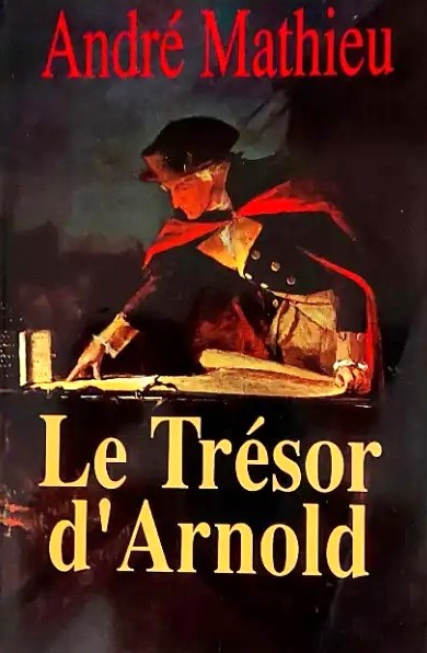Livre Le trésor d'Arnold - André Mathieu (Livre d'occasion) - ISBN 2980183776