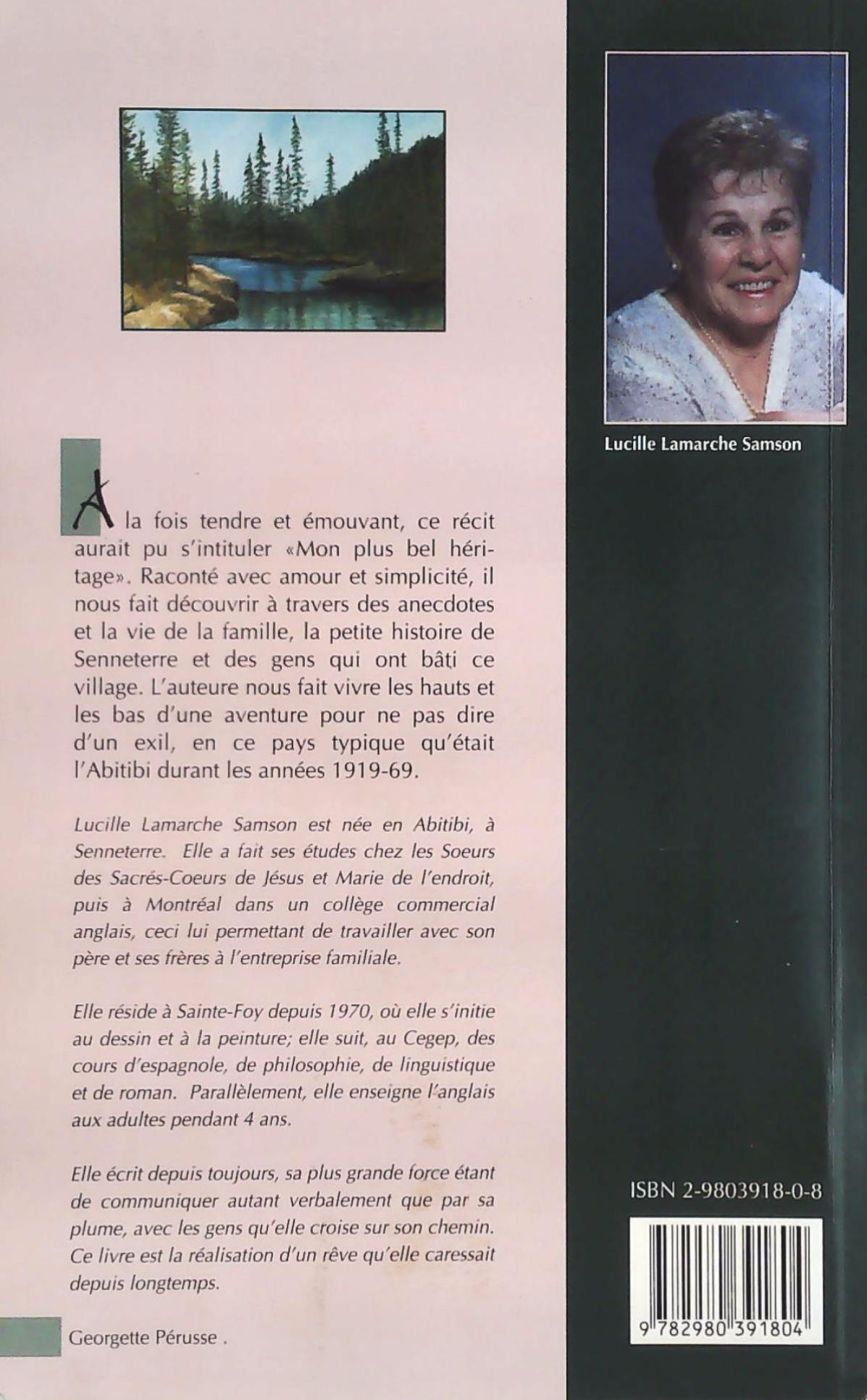 Livre Enfance au pays des épinettes (Lucille Lamarche Samson) (Livre d'occasion) - ISBN 2980391808