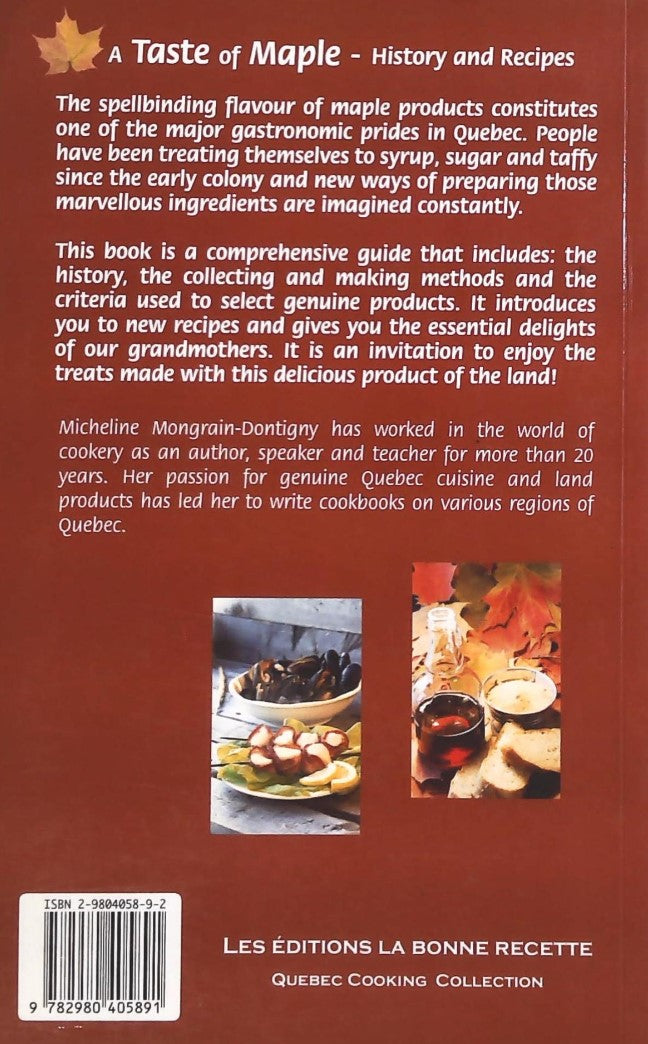 Livre A Taste of Maple: History and Recipes - Micheline Mongrain-Dontigny (Livre d'occasion) - IS...