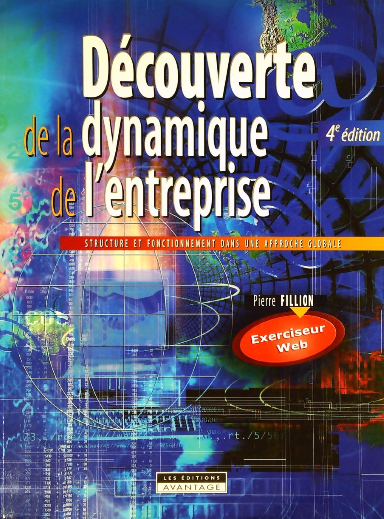 Livre Découverte de la dynamique d'entreprise (4e édition) : Structure et fonctionnement dans une...