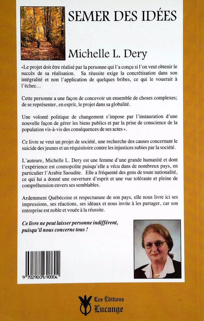 Livre Semer des idées : Projet de société - Michelle L. Dery (Livre d'occasion)