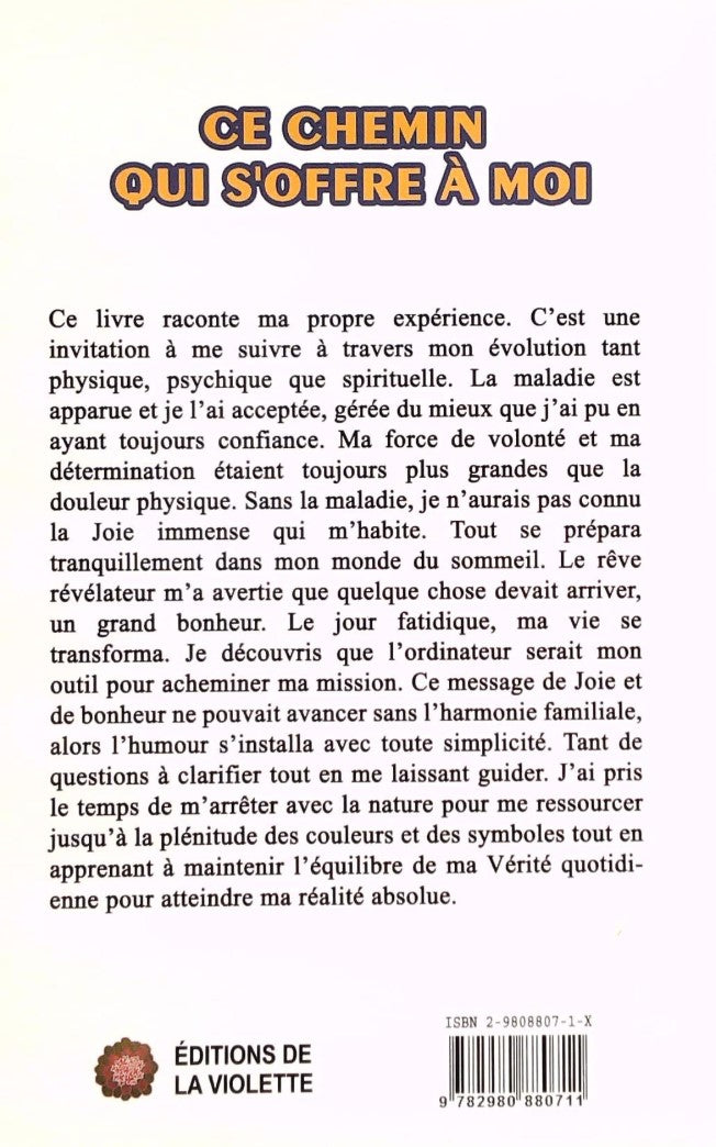 Livre Ce chemin qui s'offre à moi - Marie Bellehumeur (Livre d'occasion) - ISBN 298088071X