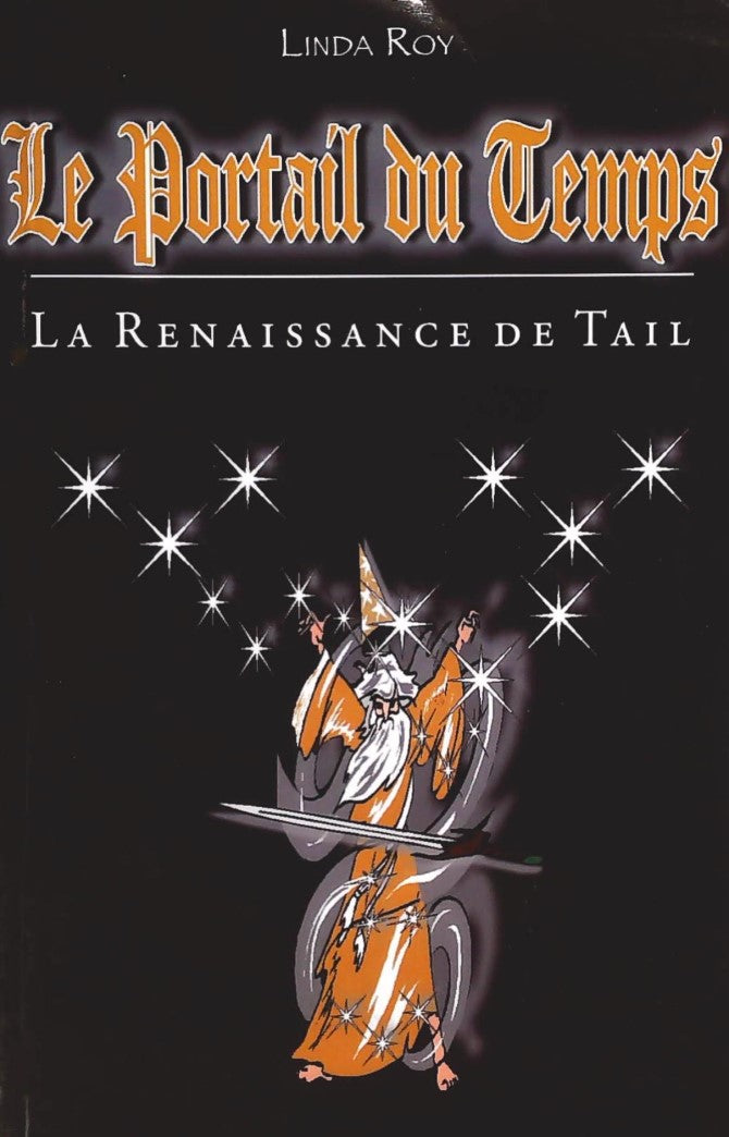 Le portail du temps # 1 : La Renaissance de Tail - Linda Roy