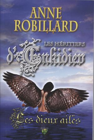 Livre Les dieux ailés - Anne Robillard (Livre d'occasion) - ISBN 2981042882