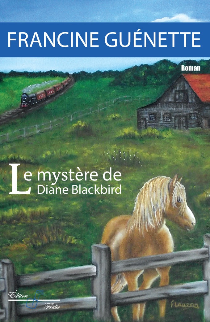 Livre Le mystère de Diane Blackbird - Francine Guénette (Livre d'occasion)