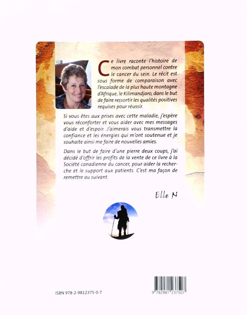 Livre Mon Kilimandjaro : L'histoire de mon combat contre le cancer du sein - Hélène Werbrouck (Li...