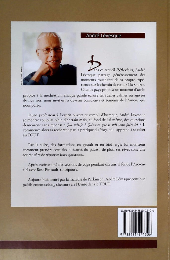 Livre Réflexions : L'expérience d'un cheminement spirituel - André Lévesque (Livre d'occasion)