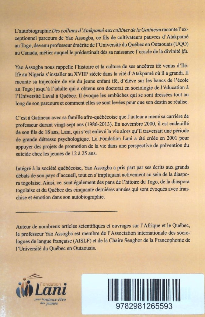 Livre Des collines d'Atakpamé aux collines de la Gatineau : Le parcours d'un enfant ifè - Yao Ass...