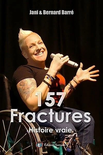 Livre 157 Fractures : histoire vraie - Jani Barré (Livre neuf)