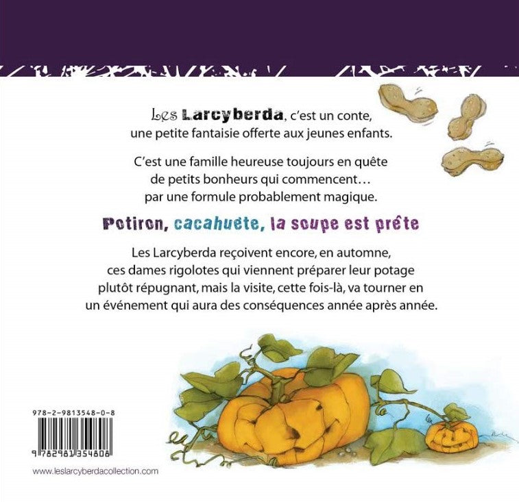Livre Potiron, cacahuète, la soupe est prête - Ginette Lareault (Livre d'occasion) - ISBN 2981354809