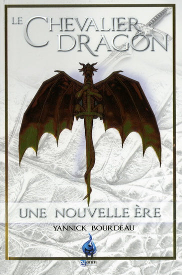 Livre Une nouvelle ère - Yannick Bourdeau (Livre neuf) - ISBN 2981372505