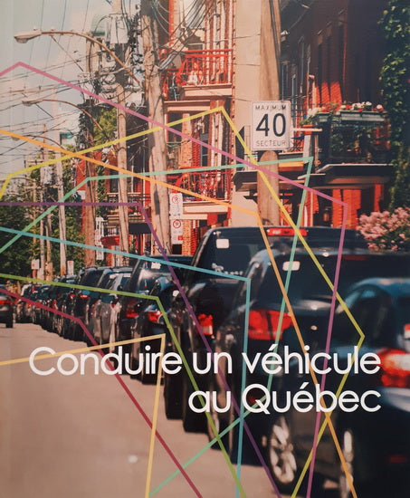 Livre Conduire un véhicule au Québec (Livre d'occasion)