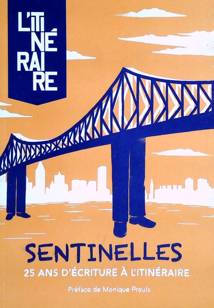 Livre ISBN 298166350X Sentinelles : 25 ans d'écriture à l'itinéraire