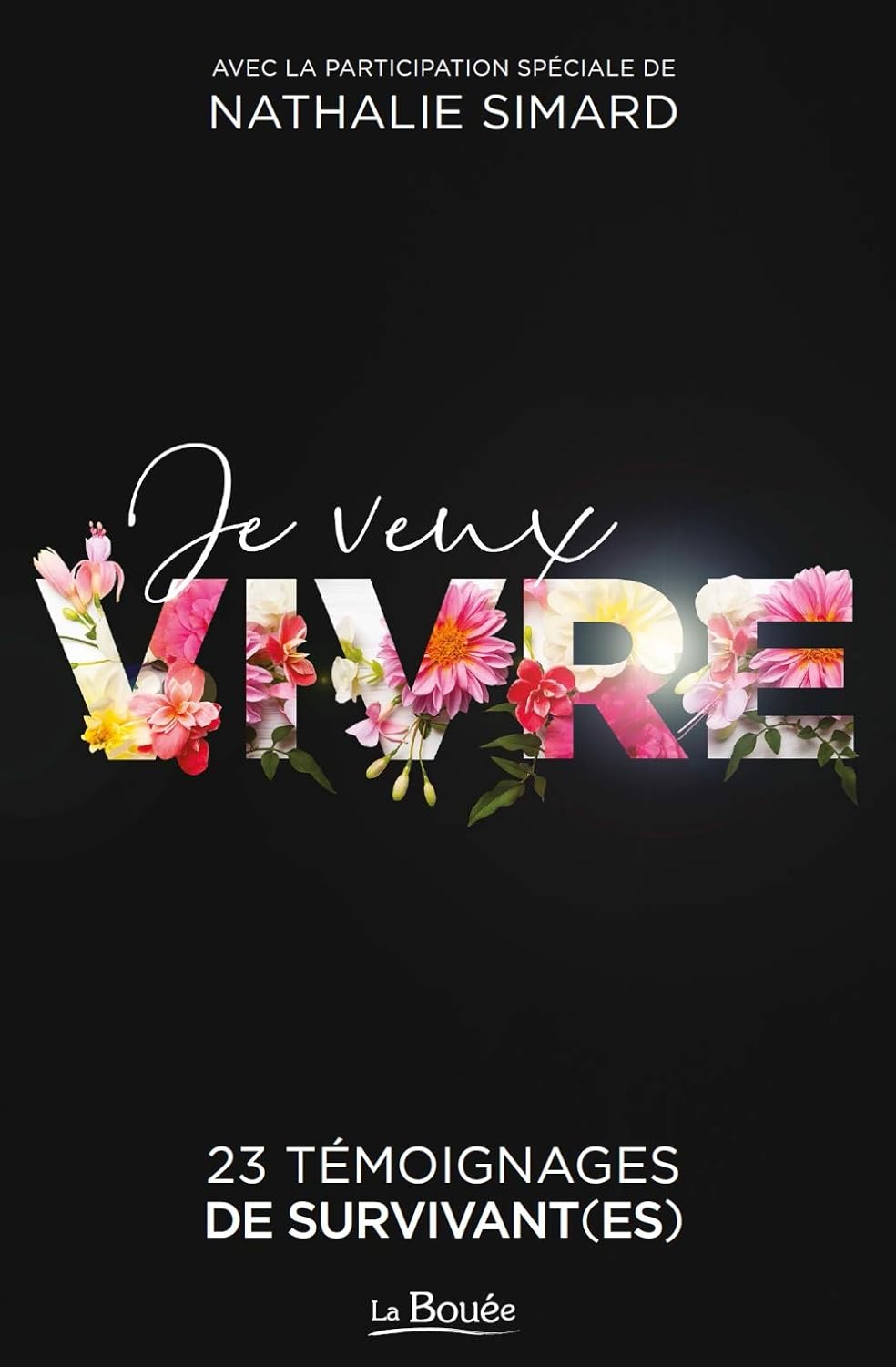 Livre ISBN  Je veux vivre : 23 témoignages de survivant(es)