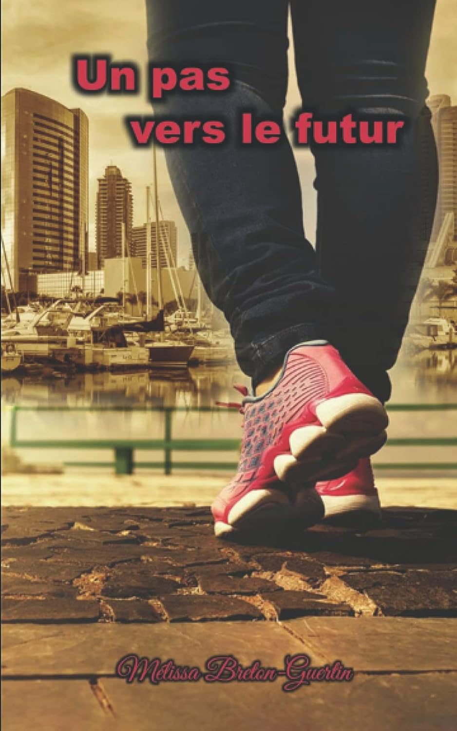 Livre Un pas vers le futur - Mélissa Breton-Guertin (Livre d'occasion)
