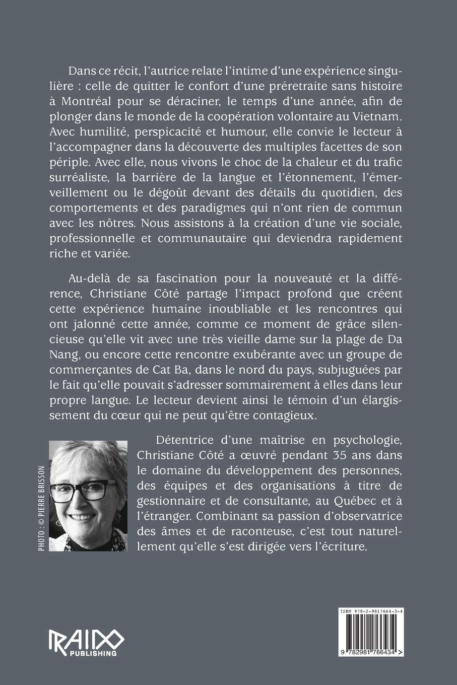 Livre Une année au pays du dragon : Carnets d'une coopérante volontaire - Christiane Côté (Livre ...