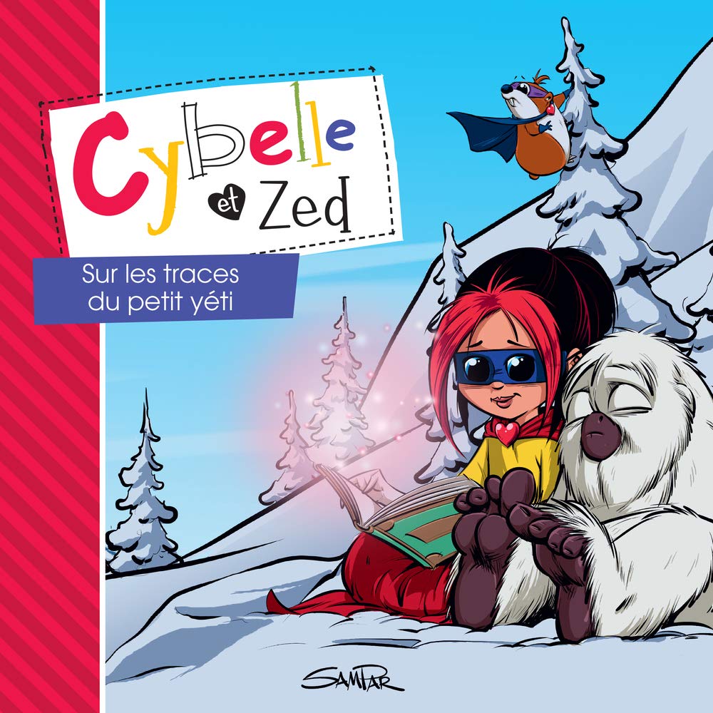 Cybelle et Zed : Sur traces du petit yéti - Sampar