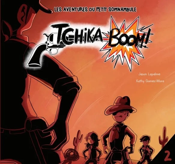 Les aventures du petit somnambule : Tchika Boom! - Jason Lapalme