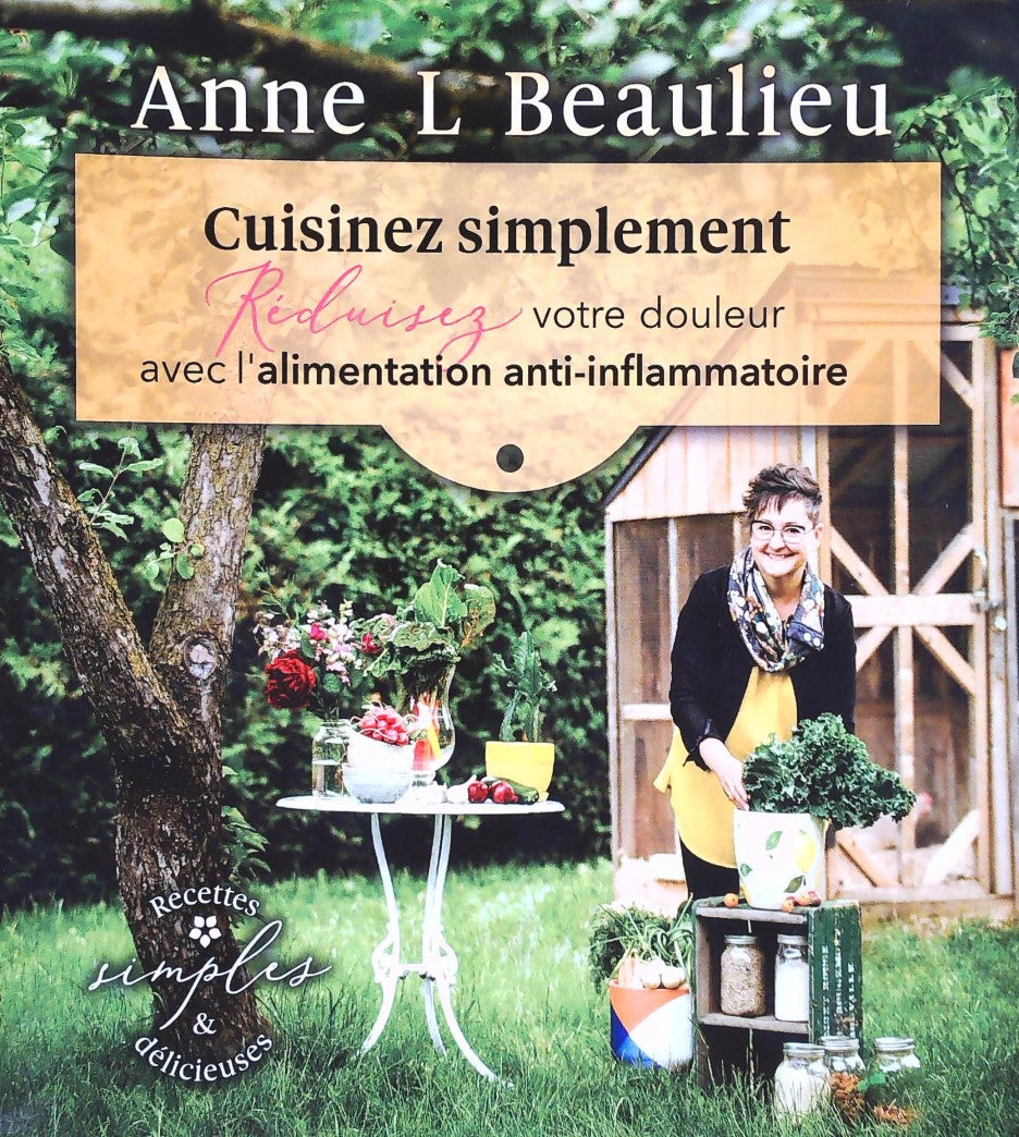 Livre Cuisinez simplement : Réduisez votre douleur avec l'alimentation anti-inflammatoire (Anne...