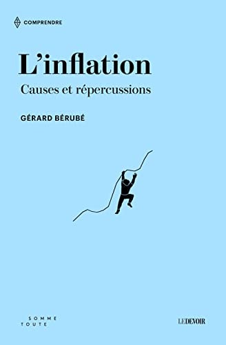 Livre L'inflation: Ccauses et répercussions (Gérard Bérubé) (Livre d'occasion) - ISBN 2982099705