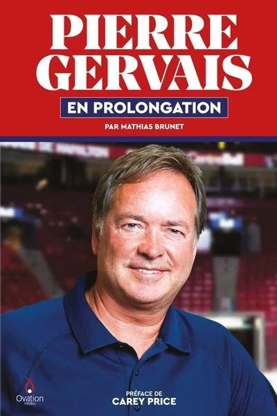 Livre Pierre Gervais: En prolongation (Mathias Brunet, Carey Price) (Livre d'occasion) - ISBN...