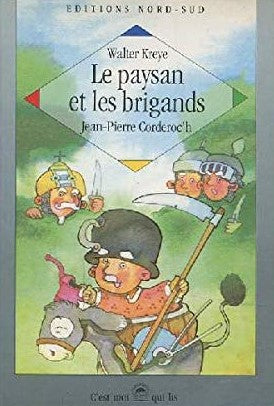 C'est moi qui lit : Le paysan et les brigands - Jean-Pierre Corderoc'h