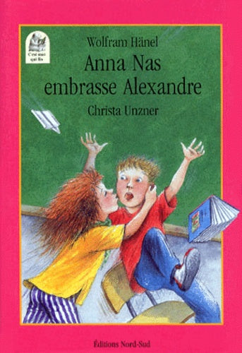 Livre Anna Nas embrasse Alexandre - Wolfram Hänel (Livre d'occasion) - ISBN 3314211562