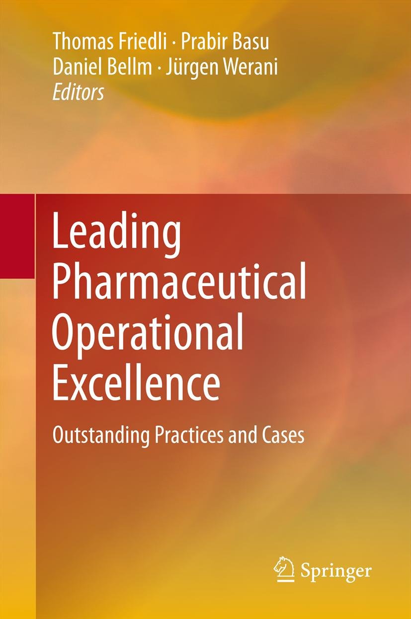 Livre Leading Pharmaceutical Operational Excellence : Outstanding Practices and Cases - Collectif...