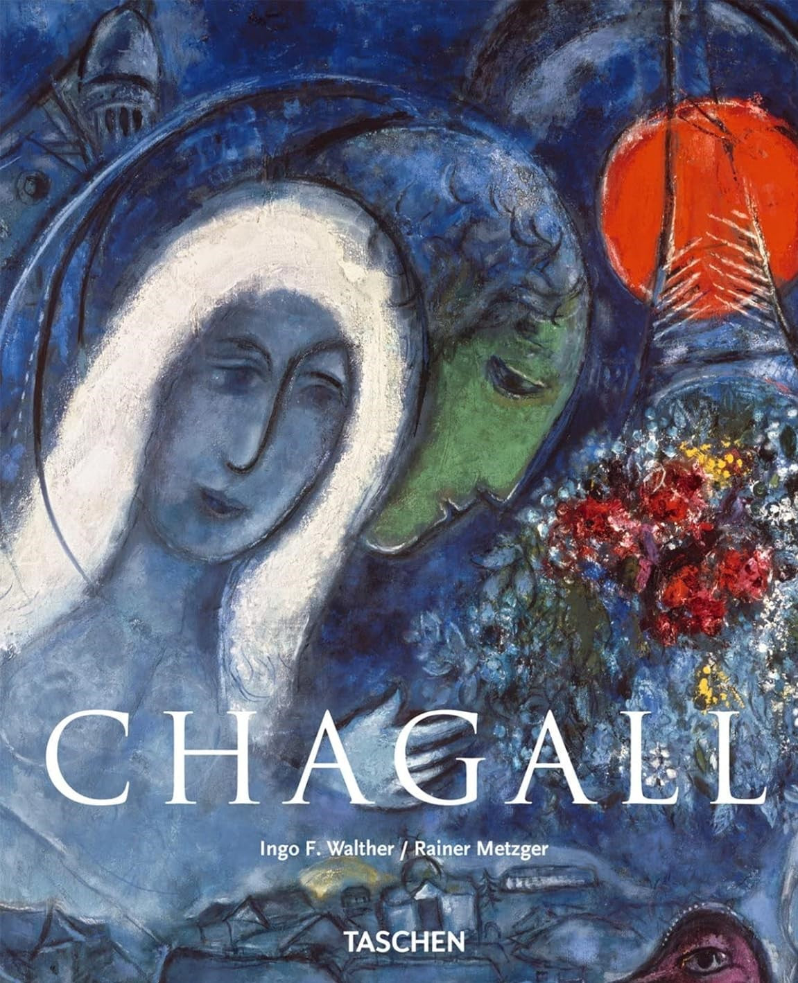 Chagall - Ingo F. Walther
