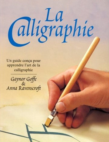Livre La calligraphie - Gaynor Goffe (Livre d'occasion) - ISBN 382900334X