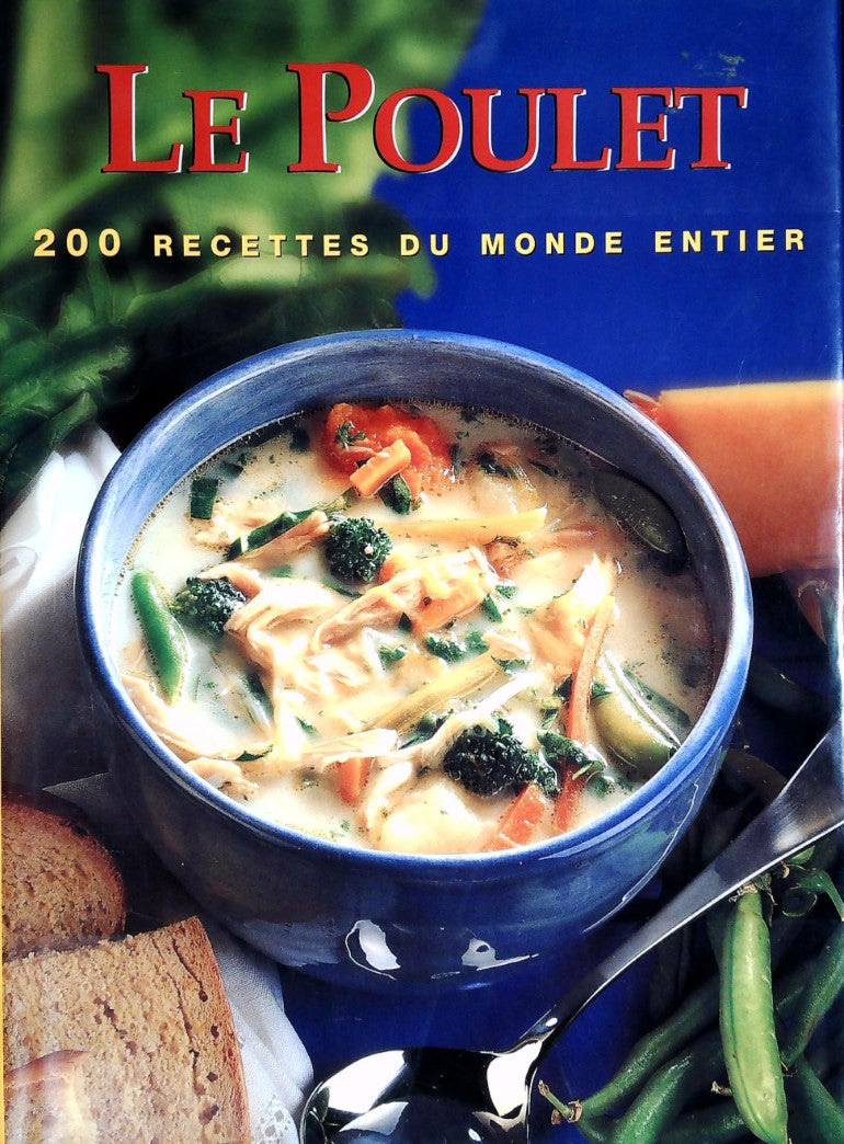 Livre ISBN 3829064942 Le poulet : 200 Recettes du monde entier