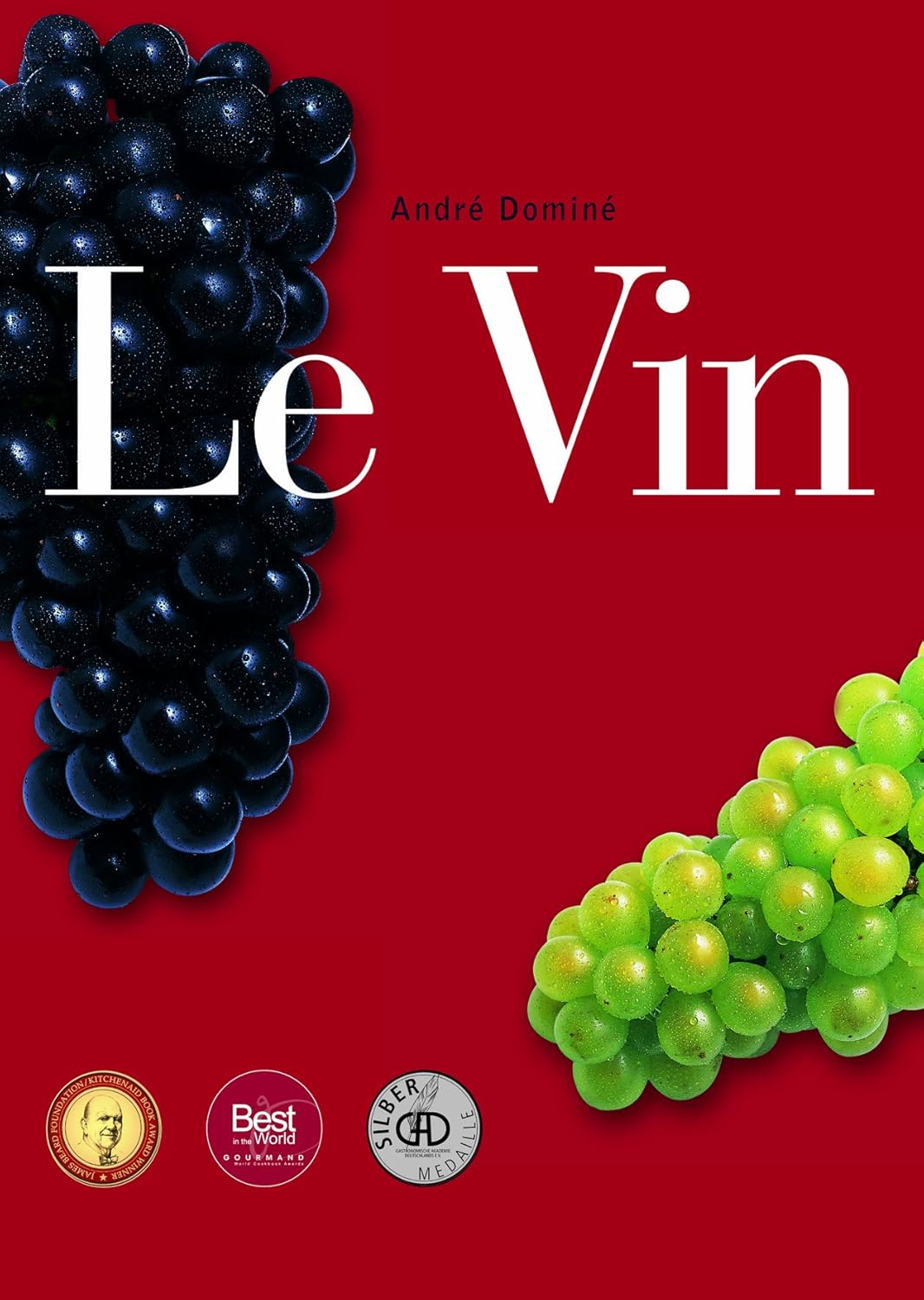 Livre Le vins (André Dominé) (Livre d'occasion) - ISBN 3833161507