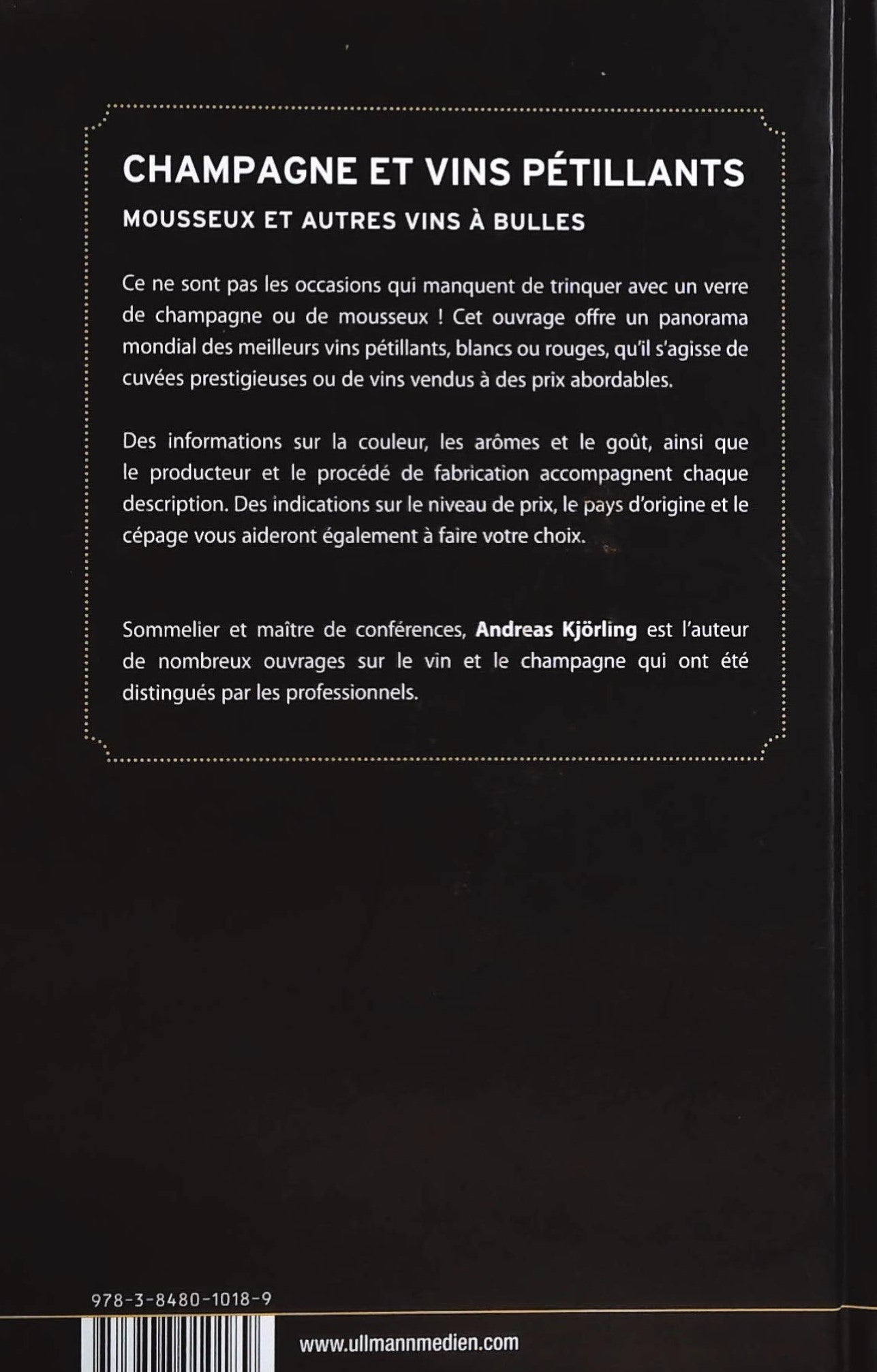 Livre Champagne et vins pétillants : Mousseaux et autres vins bulles - Andreas Kjörling (Livre d'...