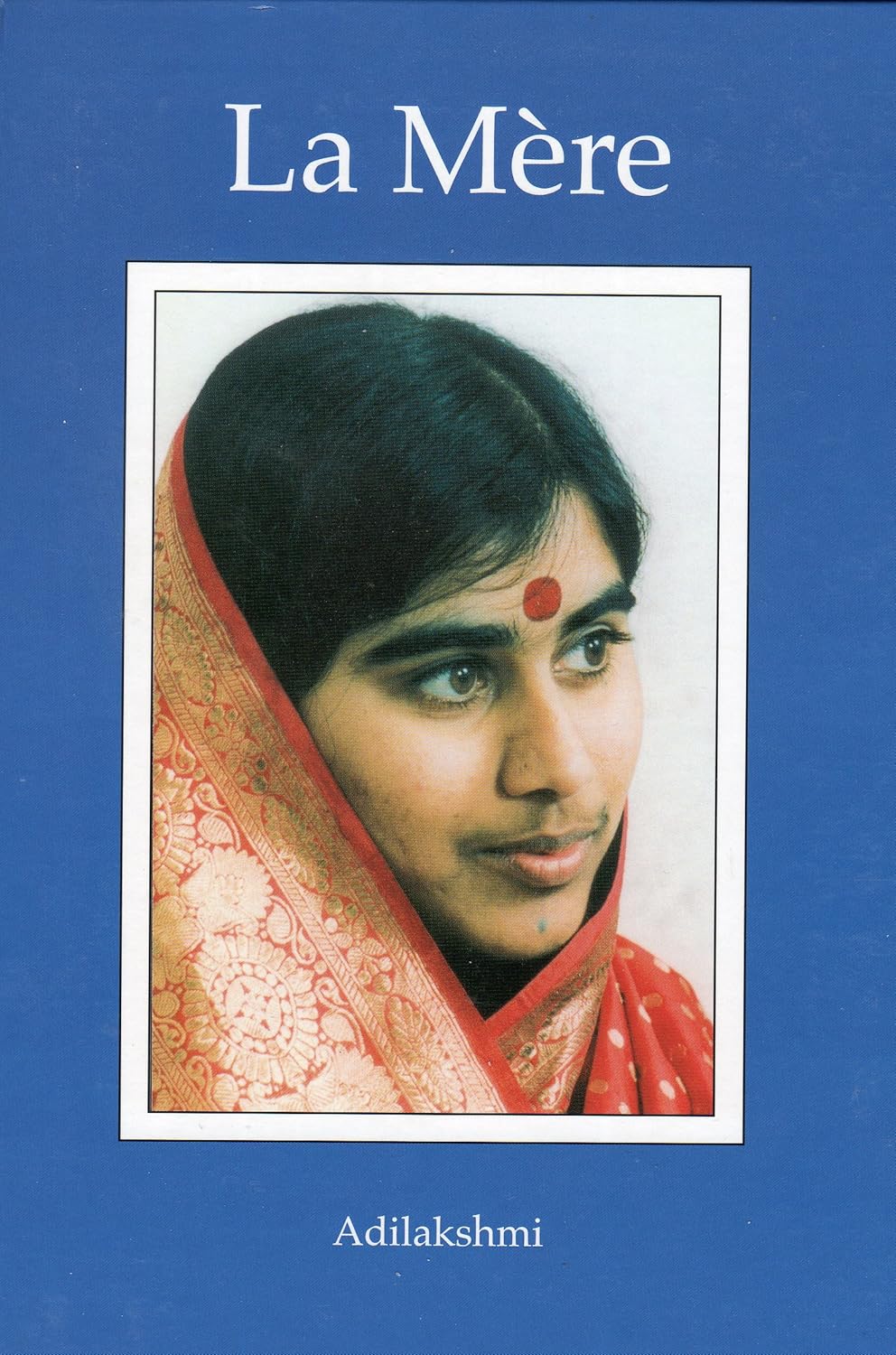 Livre La mère - Adilakshmi (Livre d'occasion) - ISBN 398054754X