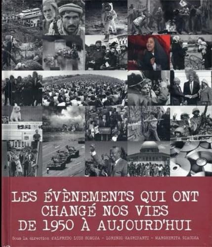 Livre Les événements qui ont changé nos vies de 1950 à aujourd'hui - Collectif (Livre d'occasion)...