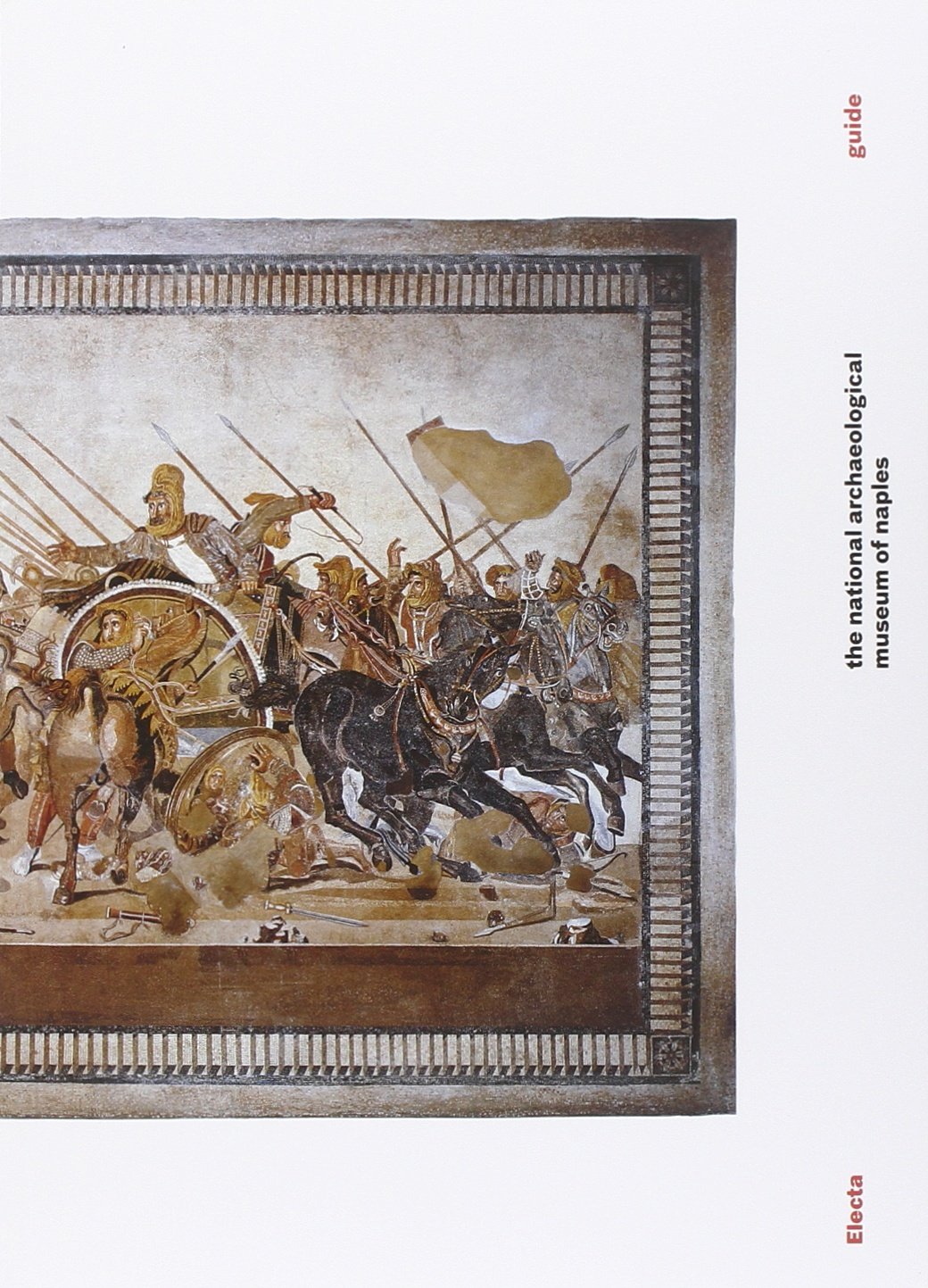 Livre Electa Guide : the National Achaeological museum of Napls (Livre d'occasion) - ISBN 8837095856