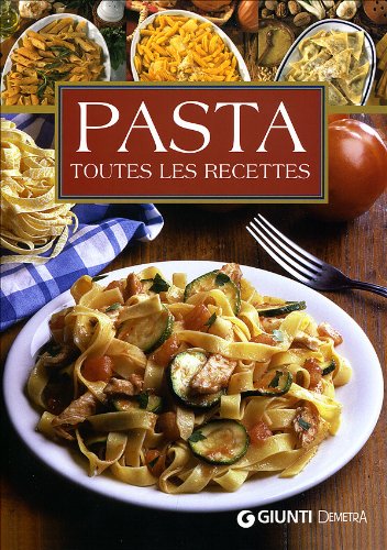 Livre Pasta. : Toutes les recettes (Livre d'occasion) - ISBN 8844026902