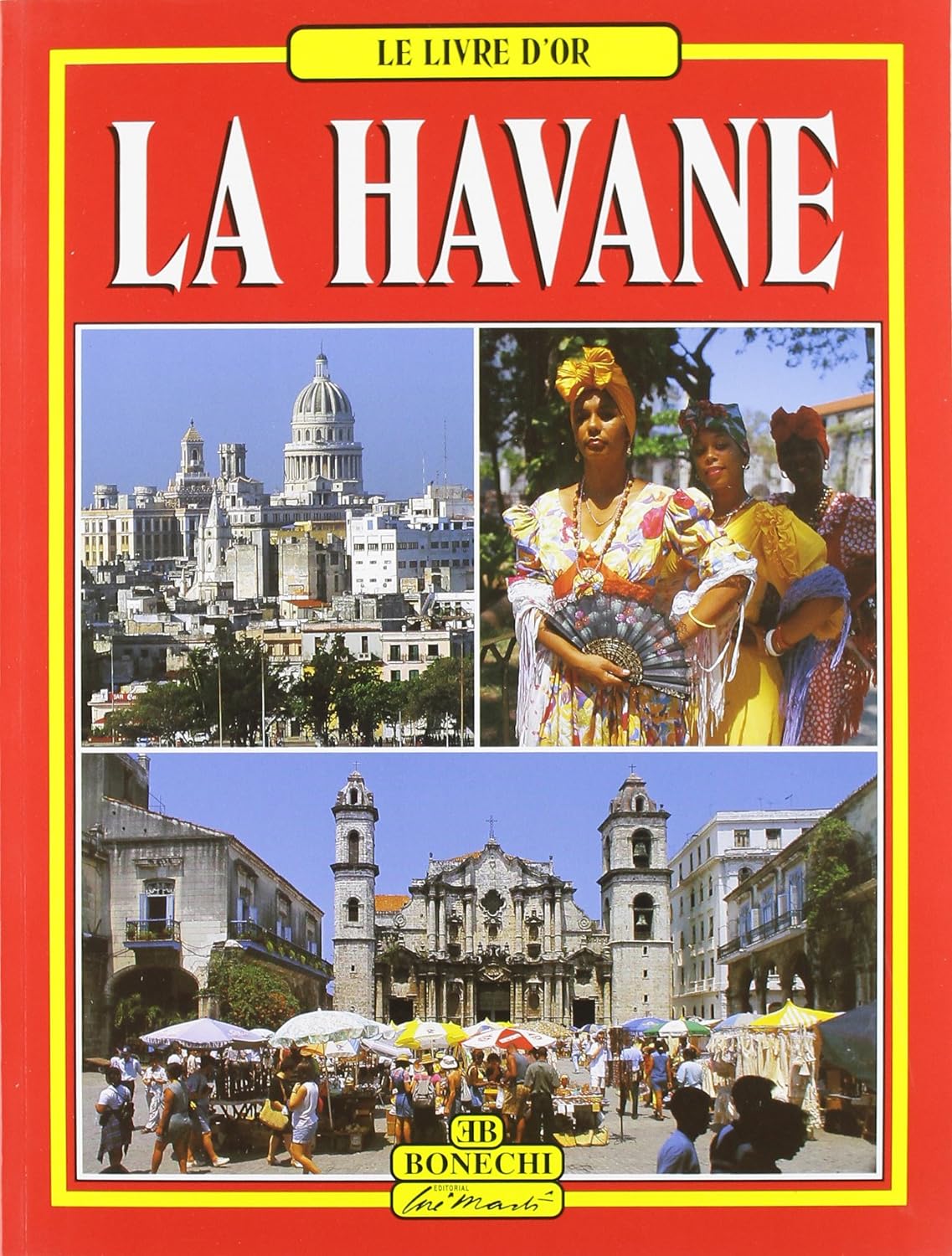 Livre ISBN 8847601487 Le livre d'or : La Havane (Eduardo Jiménez)