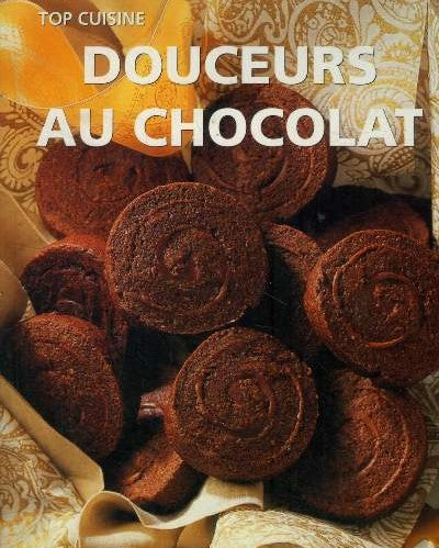 Livre Top cuisine : Douceurs au chocolat (Livre d'occasion) - ISBN 8875250820