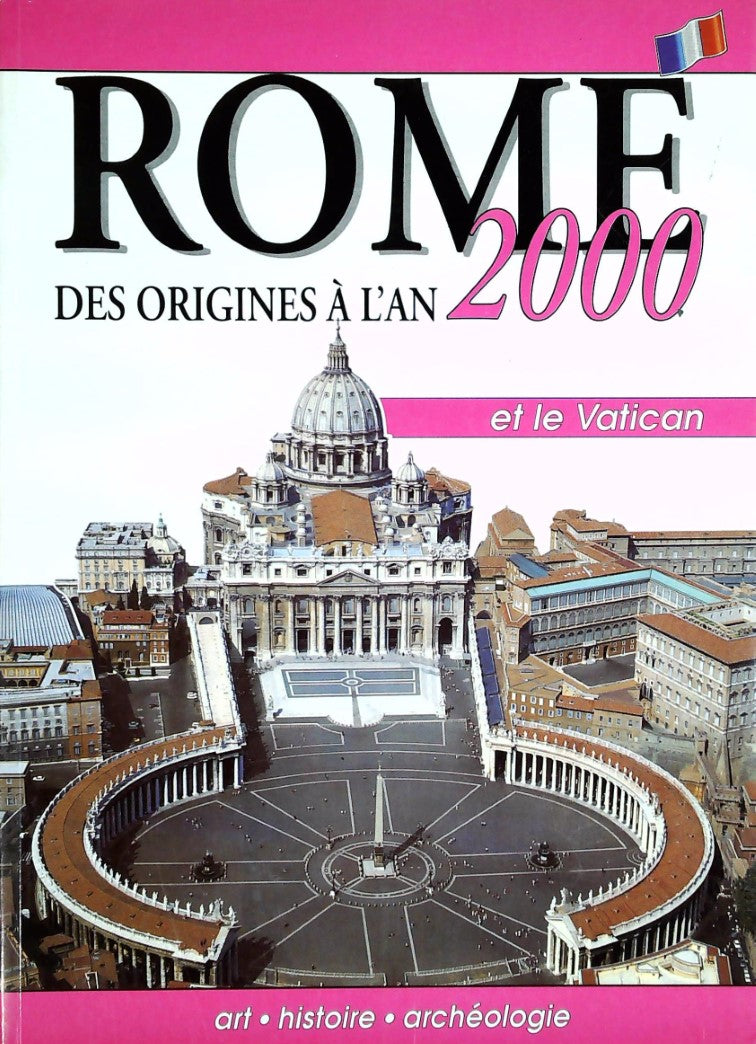 Livre Rome et le Vatican: Des origines à l'an 2000 (Livre d'occasion) - ISBN 888684302X