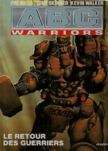 Livre Le retour des guerriers - Pat Mills (Livre d'occasion) - ISBN 903441051X
