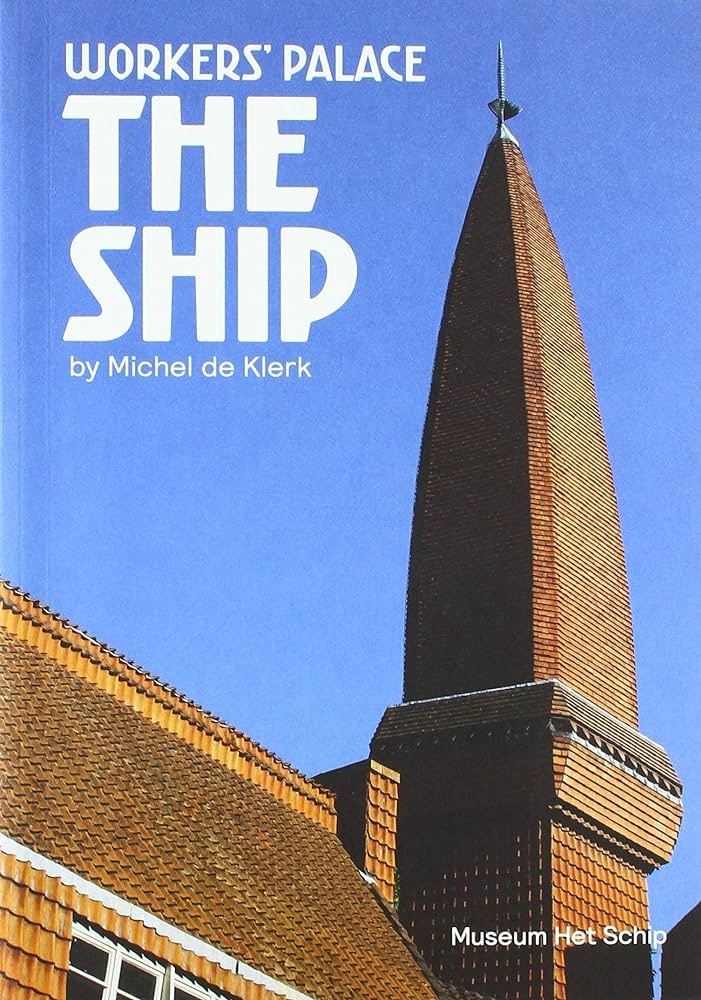 Livre Workers palace: the ship by Michel de Klerk - Museum Het Schip (Livre d'occasion) - ISBN 90...