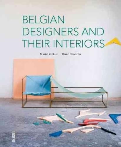 Livre Belgian Designers And Their Interiors (Muriel Verbist) (Livre d'occasion) - ISBN 9460580750