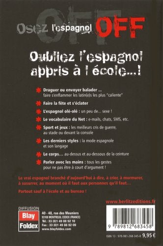 Osez l'espagnol OFF : L'espagnol, le vrai...