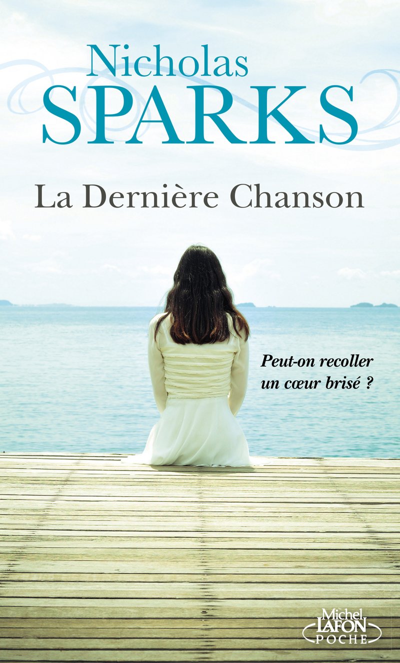 La dernière chanson - Nicholas Sparks